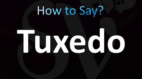 how to pronounce tuxedo.